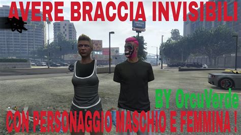 NEW GTA V ONLINE GLITCH SOLO AVERE LE BRACCIA INVISIBILI