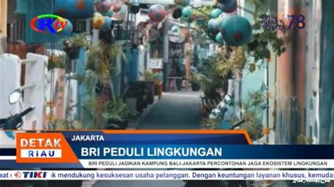 Bri Peduli Jadikan Kampung Bali Jakarta Percontohan Jaga Ekosistem