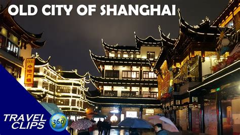 The Old City Yuyuan Shanghai 360° Vr 4k Travel Clips 360 Youtube