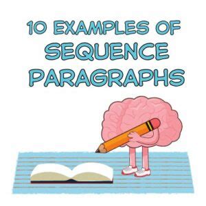 10 Examples of Sequence Paragraphs – HowForKids