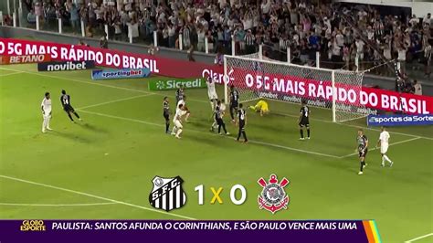 V Deo Paulista Santos Afunda O Corinthians E S O Paulo Vence Mais