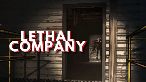 LETHAL COMPANY YouTube