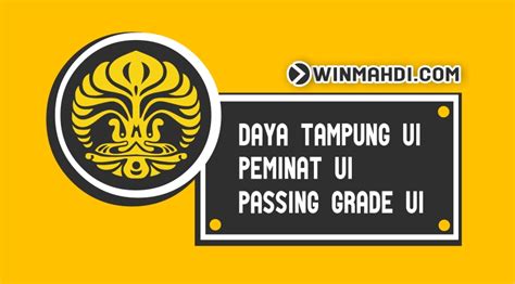 Daya Tampung Ui Dan Passing Grade Keketatan Dikdin Utbk Snbt