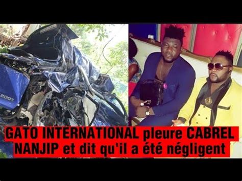 Gato International Cabrel Nanjip A T N Gligent Dans Cet Accident