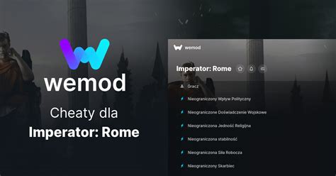 Imperator Rome Cheaty I Trainery Na PC WeMod