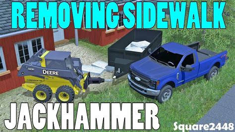 Farming Simulator Removing Concrete Walkway Jackhammer Jd