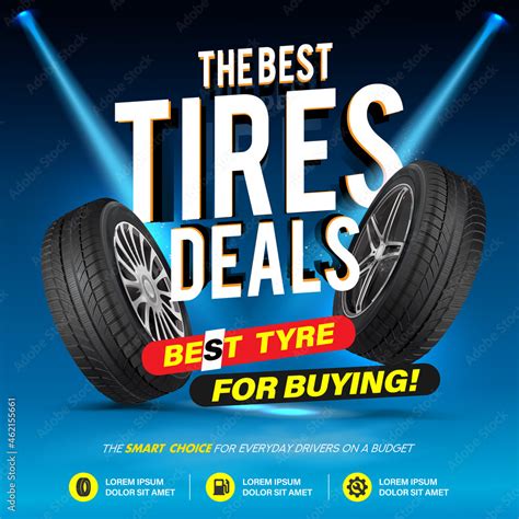 The Best Tyres Deals Tyres Advertisement Poster Best Tyre For Buying