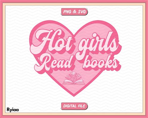 Hot Girls Read Book Svg Png Book Lover Sublimation Png Svg Trendy Popular Aesthetic Kindle