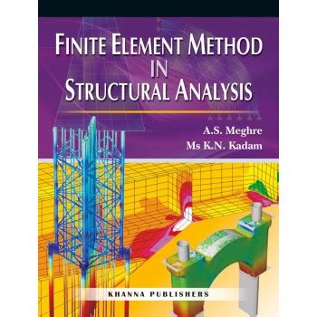 Finite Element Method In Structural Analysis