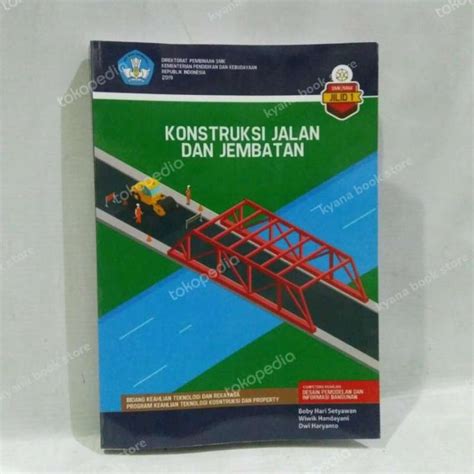 Jual Buku Konstruksi Jalan Dan Jembatan Smk Mak Kelas Xi Di Seller