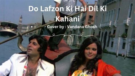 Do Lafzon Ki Hai Amitabh Bachchan Zeenat Aman Asha Bhosle YouTube