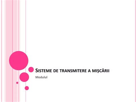 PPT Sisteme de transmitere a mișcării PowerPoint Presentation free