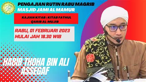 Live Habib Thoha Bin Ali Assegaf Pengajian Rutin Rabu Magrib Masjid