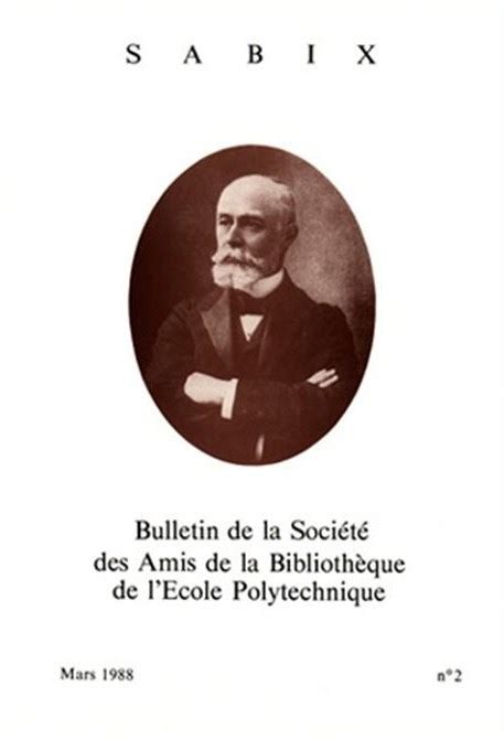 Bulletin De La Sabix Soci T Des Amis De La Biblioth Que Et De L