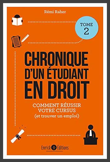 Chronique d un étudiant en droit Tome 2 Mes conseils pour réussir