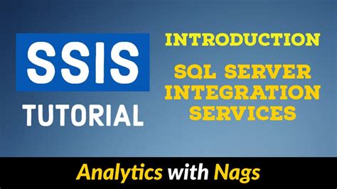 Introduction To Sql Server Integration Services Ssis Tutorial 125 Youtube