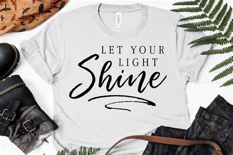 Let Your Light Shine Svg Cutting File T Shirt Design By Lemonade