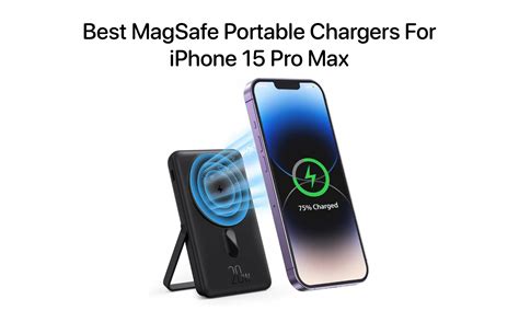 Best Magsafe Portable Power Banks For Iphone Pro Max Ios Off