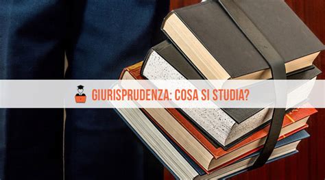 Giurisprudenza Cosa Si Studia Laurea Online Giurisprudenza