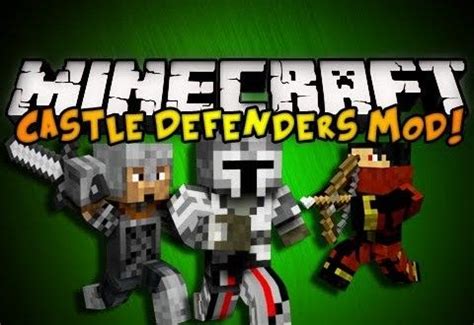 Castle Defenders Mod For Minecraft 1 7 10 1 7 9