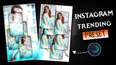 Instagram Trending Photo Effect Alight Motion Preset Alight