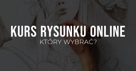 Kurs Rysunku Online Który wybrać