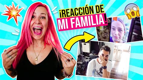 Mi Familia Reacciona A Mi Gran Cambio De Look Extremo Reaccionan Mal