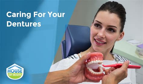 Caring For Your Dentures The House Of Mouth