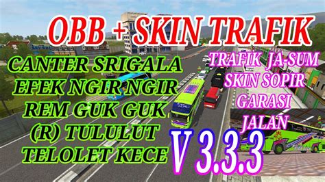 Mod Obb Canter Srigala Skin Trafik V Yg Sangat Langka New Youtube