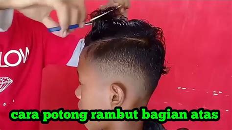 Tutorial Cara Potong Rambut Bagian Atas HITS CUTS YouTube