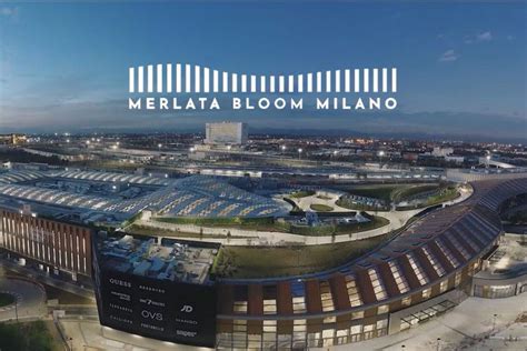 A Milano Inaugurato Il Nuovo Centro Commerciale Merlata Bloom