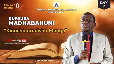 Live Dodoma Central Sda Church Ii Siku Kumi Za Maombi Ii Day Mch