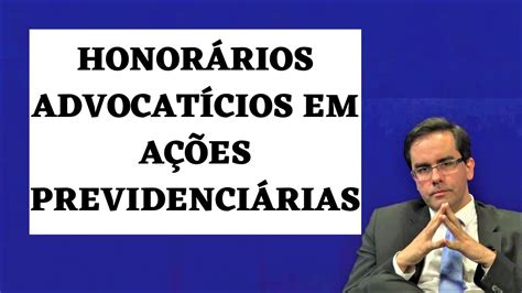 Honorários Advocatícios em Ações Previdenciárias Precatórios e RPVs