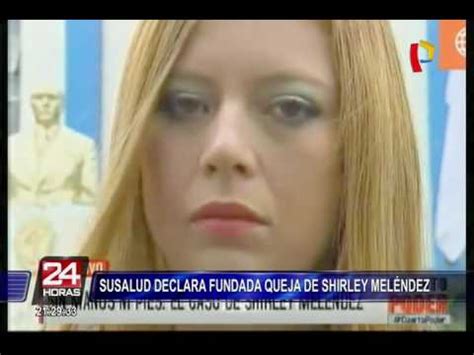 Susalud Declar Fundada Queja De Shirley Mel Ndez Youtube