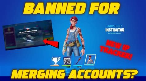 BANNED FOR MERGING ACCOUNTS NEW IP TRACKING SOFTWARE Fortnite