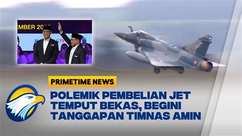 Kata Timnas Amin Soal Pembelian Jet Tempur Bekas Youtube