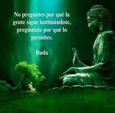 Las Mejores Ideas De Frases Budistas Frases Budistas Budistas