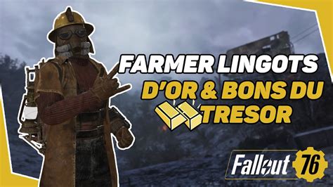 Fallout Farmer Les Lingots D Or Et Les Bons Du Tresor Youtube