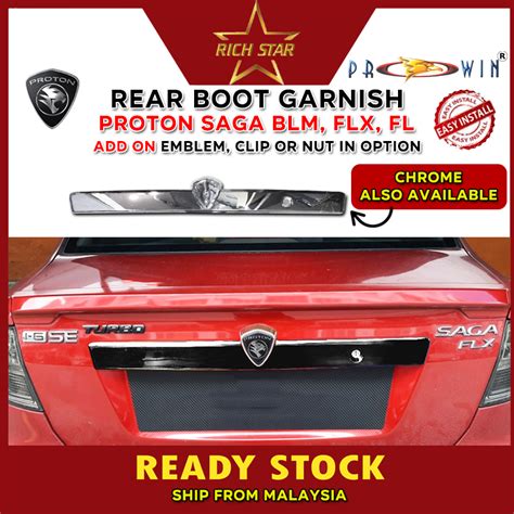 PROTON SAGA FL FLX SV BLM BELAKANG BOOT GARNISH TRUNK GLOSSY CHROME