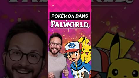 Les Pokémon débarquent dans PALWORLD Gamerslive FR