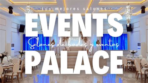 Events Palace Salones De Bodas Y Eventos En Fuenlabrada Madrid