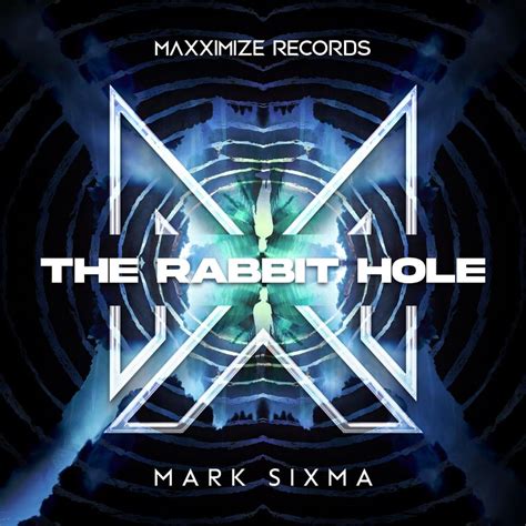 Mark Sixma The Rabbit Hole Lyrics Genius Lyrics