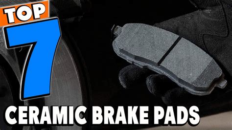 Top Best Ceramic Brake Pads Review In Youtube