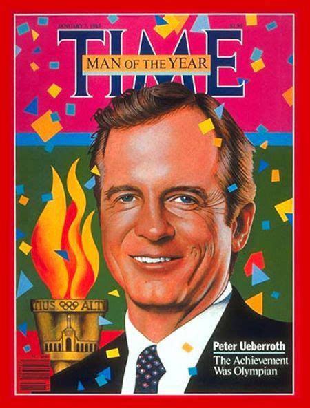 1984: Time magazine's Man of the Year — Peter Ueberroth, Organizer of ...