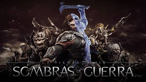 La Tierra Media Sombras De Guerra Ecured