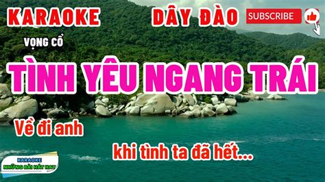 Karaoke V Ng C T Nh Y U Ngang Tr I D Y O Beat M I M Thanh Hay