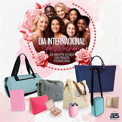 Brindes Para O Dia Internacional Da Mulher - 🌸 Os melhores Brindes personalizados para o Dia da Mulher estão na A2S ...