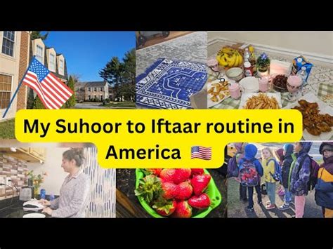 My Suhoor To Iftaar Routine In America Ramadan Routine