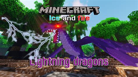 Ice And Fire Mod 1 15 2 Lightning Dragon Update Minecraft YouTube