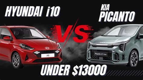 Hyundai I10 Picanto Vs Kia Picanto 2023 Which Car Hyundai Kia Car